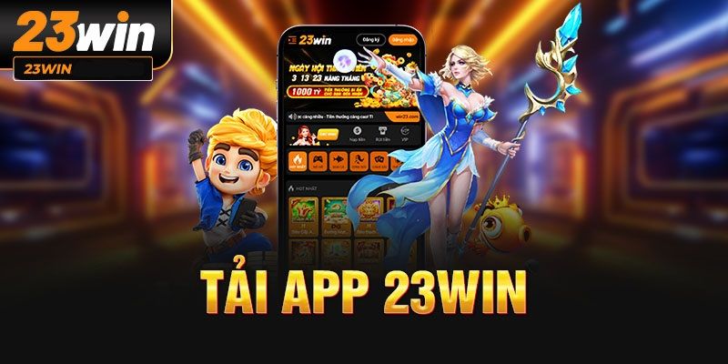 tai-app-23win-uu-diem-khi-dung-ung-dung